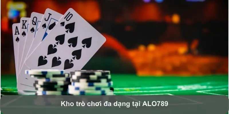 kho-tro-choi-da-dang-tai-ALO789