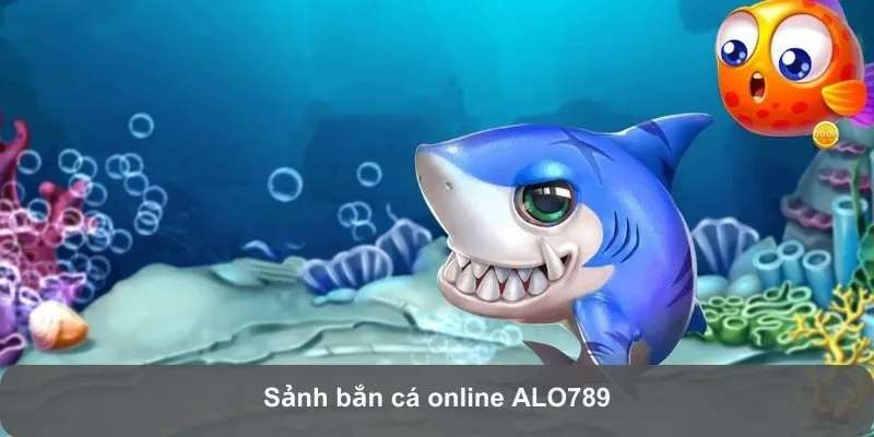 sanh-ban-ca-online-ALO789